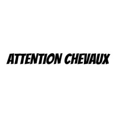 Attention Chevaux
