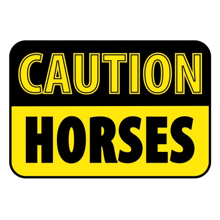 Caution Horses